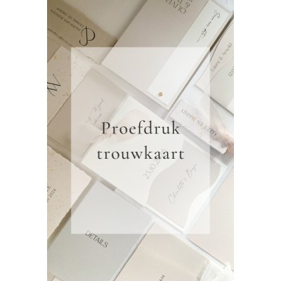 Proefdruk trouwkaart Proefdruk trouwkaart